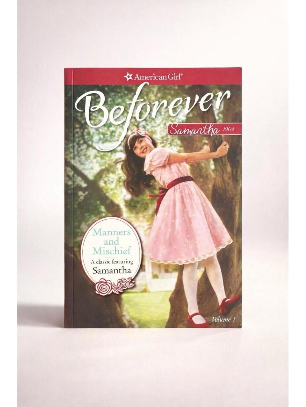 Beforever Samantha 1904: Manners and Mischief - A Samantha Classic 1